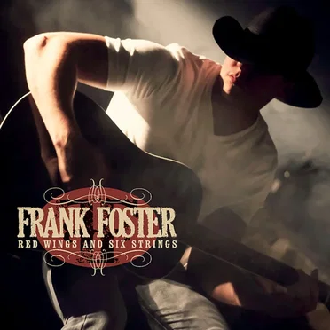 Red Wings and Six Strings by Frank Foster - album cover