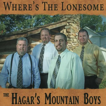 Where's the Lonesome by The Hagar's Mountain Boys - album cover