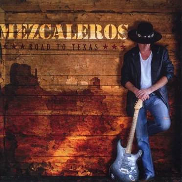 Road to Texas by Mezcaleros - album cover