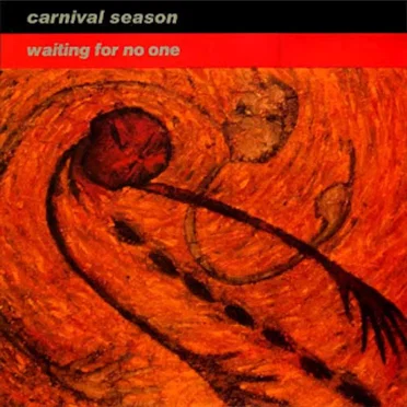 Waiting For No One by Carnival Season - album cover