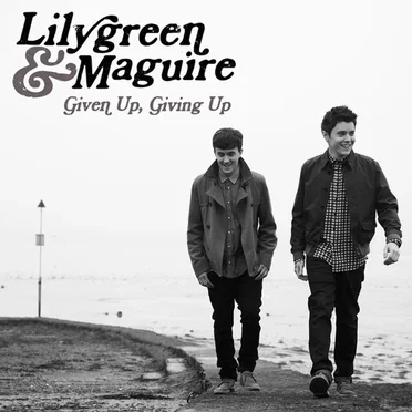 Given Up Giving Up by Lilygreen & Maguire - album cover