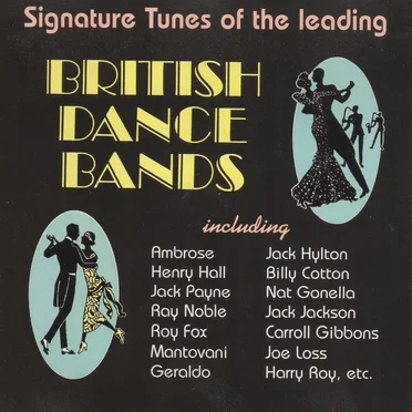 Signature Tunes of The Leading British Dance Bands by Various Artists - album cover