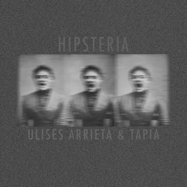 Hipsteria by Ulises Arrieta - album cover