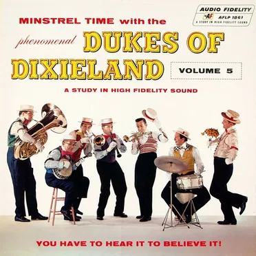 Minstrel Time with the Phenomenal Dukes of Dixieland, Vol. 5