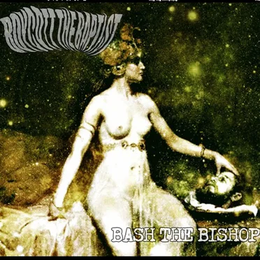 Bash the Bishop by Boycott the Baptist - album cover