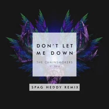 Don't Let Me Down (Spag Heddy remix)