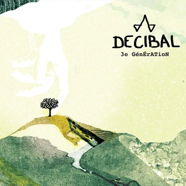 3e GénÉrATioN by Décibal - album cover