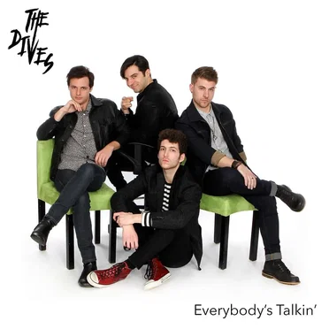 Everybody’s Talkin’ by The Dives - album cover