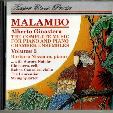 Malambo - The Complete Piano, Chamber Works And Piano Transcriptions, Volume 2