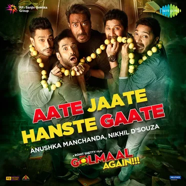 Aate Jaate Hanste Gaate (From “Golmaal Again”)