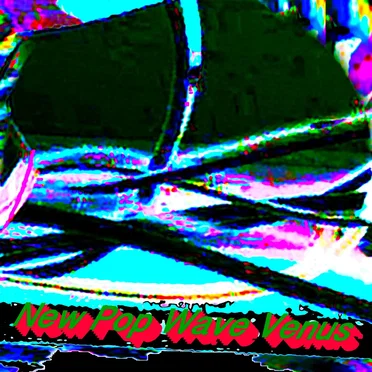 New Pop Wave Venus EP
