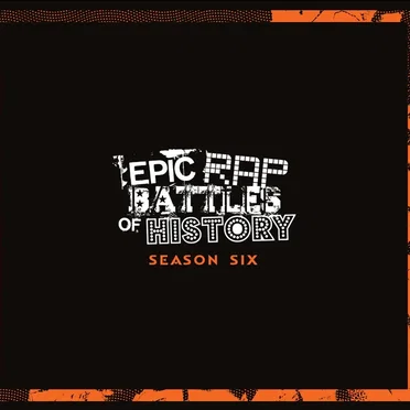 Season 6 by Epic Rap Battles of History - album cover