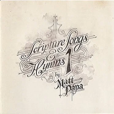 Scripture Songs & Hymns 1