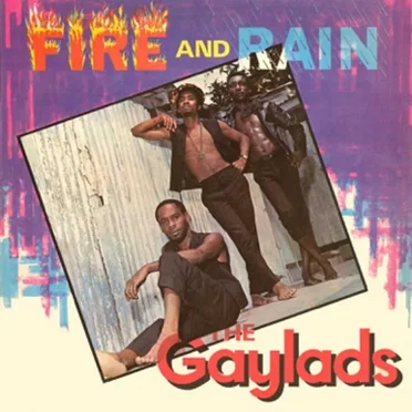 Fire and Rain by The Gaylads - album cover
