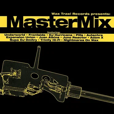 Wax Trax! Records Presents: MasterMix by Various Artists - album cover