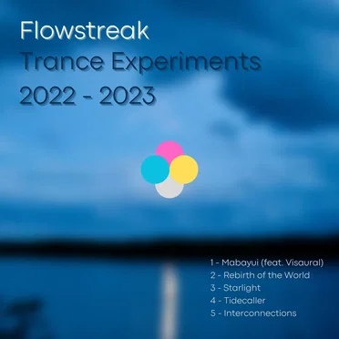 Trance Experiments 2022-2023