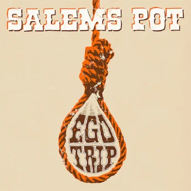 Ego Trip / Yer Doom by Salem's Pot - album cover