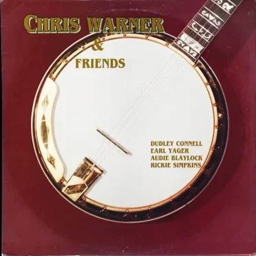 Chris Warner & Friends by Chris Warner & Friends - album cover