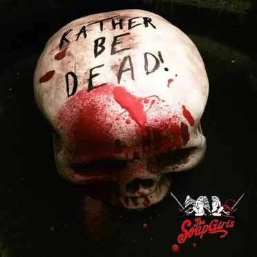 Rather Be Dead!