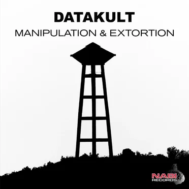 Manipulation & Extortion by Datakult - album cover