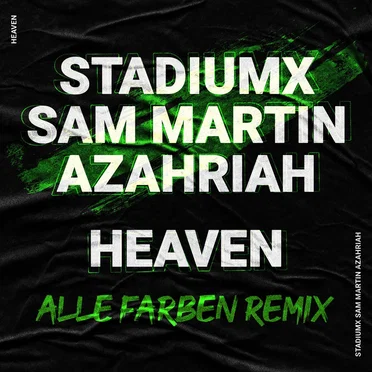 Heaven (Alle Farben remix)