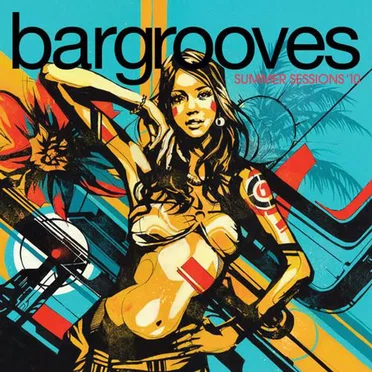 Bargrooves: Summer Sessions ’10 by Various Artists - album cover