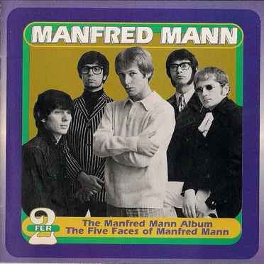 The Manfred Mann Album / The Five Faces of Manfred Mann