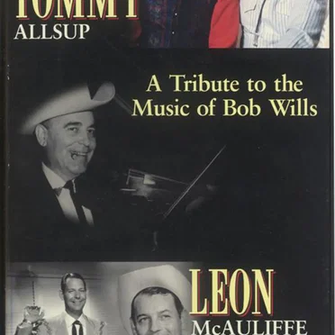A Tribute to the Music of Bob Wills