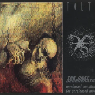 The Next Degeneration (Unreleased Soundtracks for Unreleased Movies)
