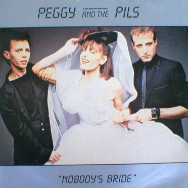 Nobody's Bride by Peggy & The Pills - album cover
