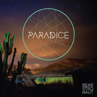 Paradice by Bearstronaut - album cover