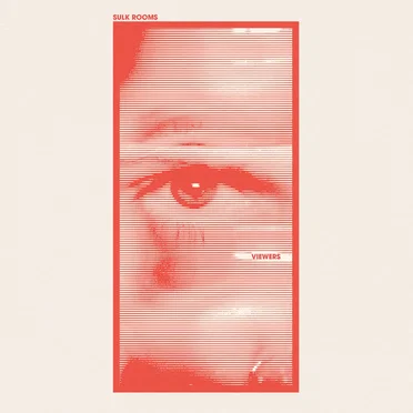 Viewers by Sulk Rooms - album cover