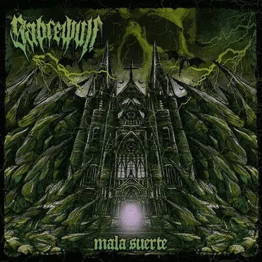 Mala Suerte by Sabrewulf - album cover