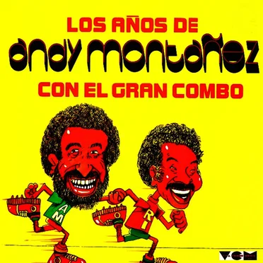 Los años de Andy Montañez