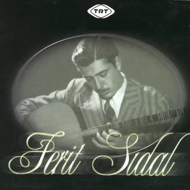 Ferit Sidal - Sözlü Eserlerden Örnekler - Enstrumantal Eserlerden Örnekler by Various Artists - album cover
