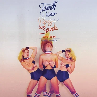 French Disco Boogie Sounds (1975-1984) by Various Artists - album cover