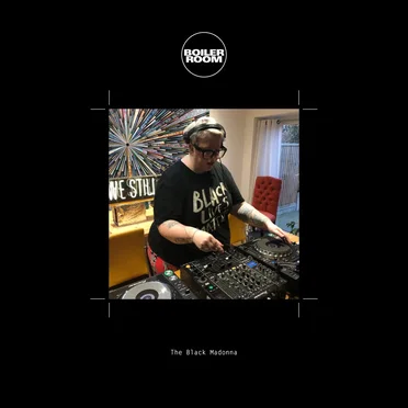 Boiler Room: The Black Madonna, Streaming from Isolation, Mar 19, 2020