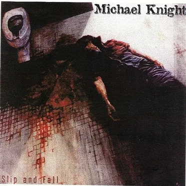 Slip And Fall by Michael Knight - album cover
