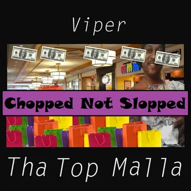 Tha Top Malla (Chopped Not Slopped)