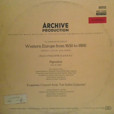 Pigmalion (Acte De Ballet) / Troisième Concert From “Les Indes Galantes“