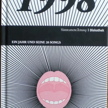 Süddeutsche Zeitung | Diskothek: 1998: Ein Jahr und seine 20 Songs by Various Artists - album cover