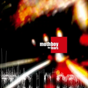 The Fears by Mothboy - album cover