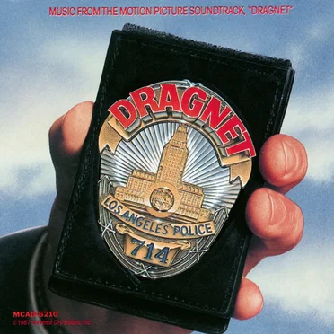 Music From the Motion Picture Soundtrack, “Dragnet” by Various Artists - album cover