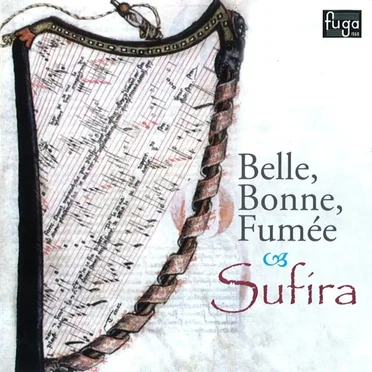 Belle, Bonne, Fumée by Sufíra - album cover
