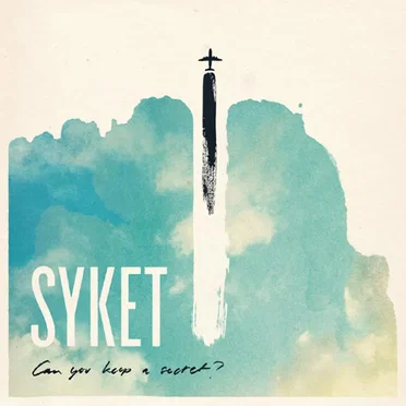 Can You Keep A Secret? by Syket - album cover