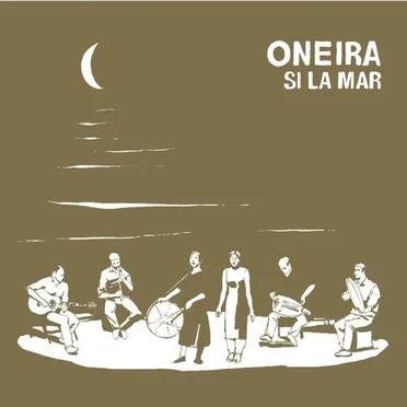 Si la mar by Oneira - album cover