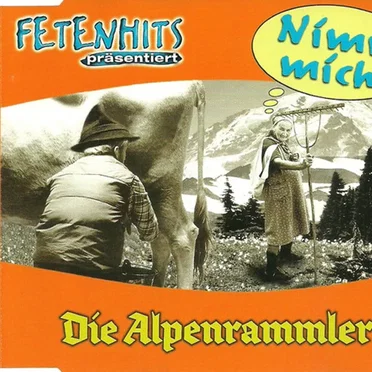 Nimm mich! by Die Alpenrammler - album cover