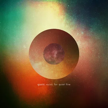 Music for Quiet Five by Qaett - album cover