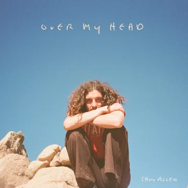 Over My Head by Sam Allen - album cover
