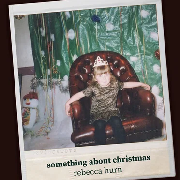 something about christmas by Rebecca Hurn - album cover